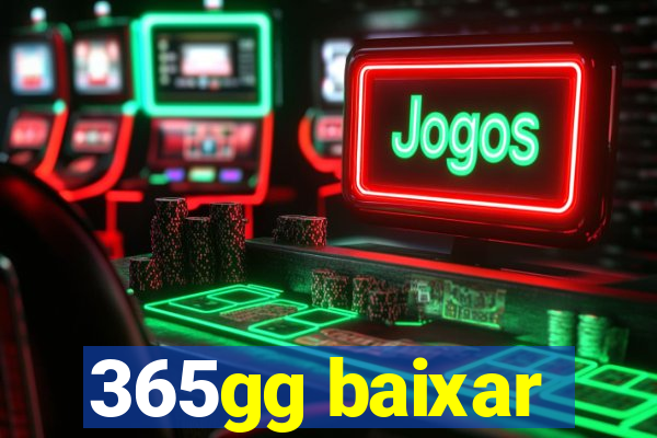 365gg baixar